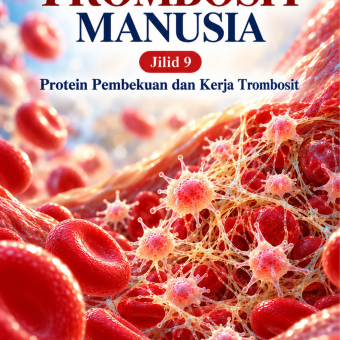 Trombosit Manusia Jilid 9 Protein Pembekuan dan Kerja Trombosit
