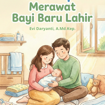 1001 TIPS MERAWAT BAYI BARU LAHIR