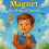 AJAIBNYA MAGNET THE MAGIC OF MAGNETS