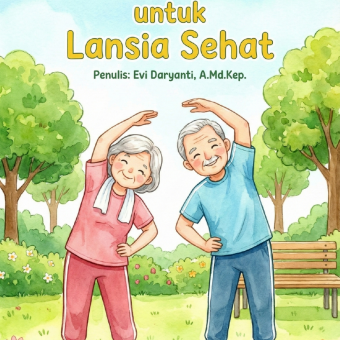 AKTIVITAS FISIK UNTUK LANSIA SEHAT