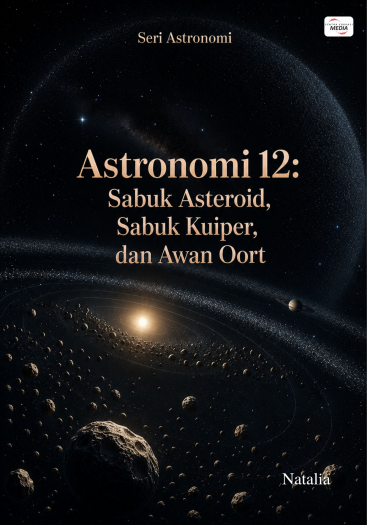 Astronomi 12: Sabuk Asteroid, Sabuk Kuiper, dan Awan Oort