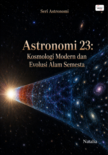 Astronomi 23: Kosmologi Modern dan Evolusi Alam Semesta
