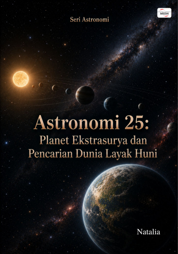 Astronomi 25: Planet Ekstrasurya dan Pencarian Dunia Layak Huni