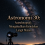 Astronomi 30: Astrofotografi: Mengabadikan Keindahan Langit Malam