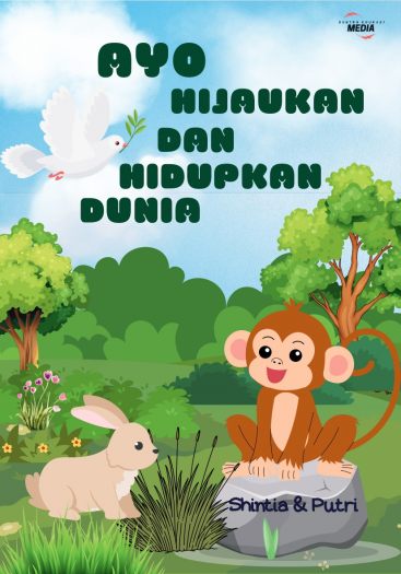 Ayo Hijaukan dan Hidupkan Dunia