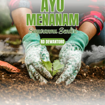 Ayo Menanam Sayuranmu Sendiri