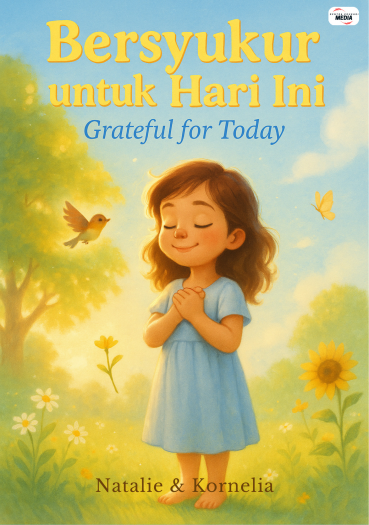 BERSYUKUR UNTUK HARI INI GRATEFUL FOR TODAY