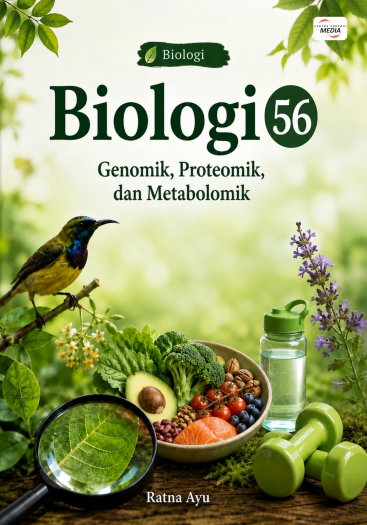Biologi 56: Genomik, Proteomik, dan Metabolomik