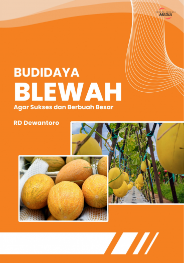 Budidaya Blewah Agar Sukses dan Berbuah Besar
