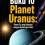 Buku 10 Planet Uranus: Planet Es yang Berputar dengan Kemiringan Unik