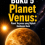 Buku 5 Planet Venus: Planet Terpanas yang Dijuluki Kembaran Bumi