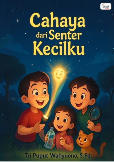 Cahaya dari Senter Kecilku