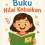 CERITA DARI BUKU NILAI KEBAIKAN