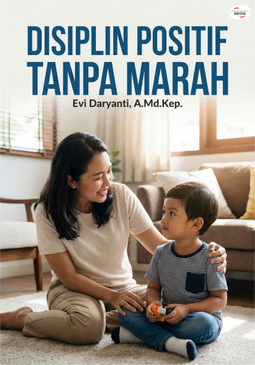 Disiplin Positif Tanpa Marah