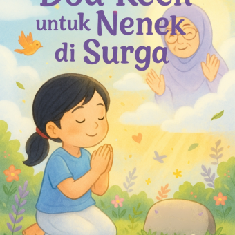 Doa Kecil Untuk Nenek Di Surga