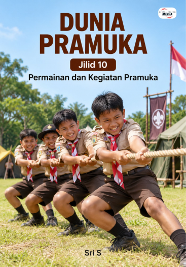 Dunia Pramuka Jilid 10 Permainan dan Kegiatan Pramuka