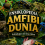 Ensiklopedia Amfibi Dunia: Kehidupan di Dua Alam