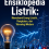 Ensiklopedia Listrik: Memahami Energi Listrik, Rangkaian, dan Teknologi Modern 