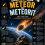 Ensiklopedia Meteor dan Meteorit: Batu Langit yang Menembus Atmosfer Bumi
