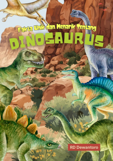 Fakta Unik dan Menarik Tentang Dinosaurus