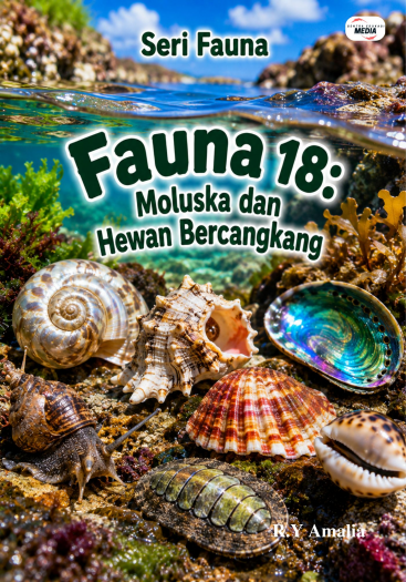 Fauna 18: Moluska dan Hewan Bercangkang