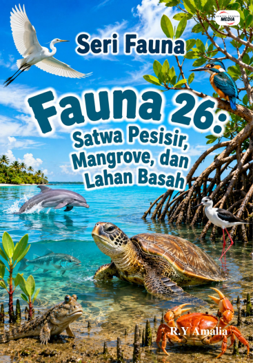 Fauna 26: Satwa Pesisir, Mangrove, dan Lahan Basah