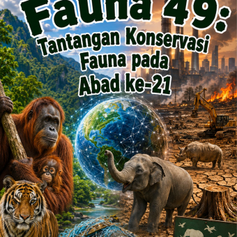 Fauna 49: Tantangan Konservasi Fauna pada Abad ke-21