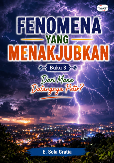 Fenomena yang Menakjubkan Buku 3 Dari Mana Datangnya Petir?