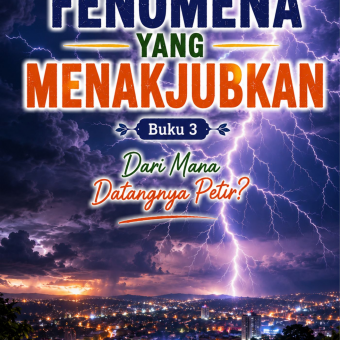 Fenomena yang Menakjubkan Buku 3 Dari Mana Datangnya Petir?