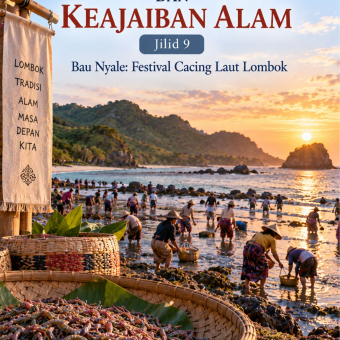 Festival Musim dan Keajaiban Alam Jilid 9 Bau Nyale Festival Cacing Laut Lombok