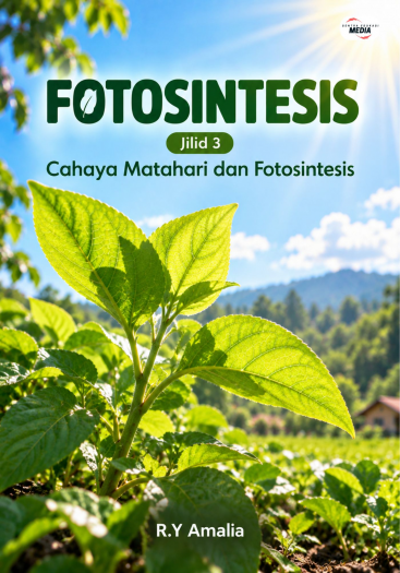 Fotosintesis Jilid 3 Cahaya Matahari dan Fotosintesis