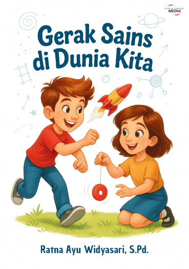 Gerak Sains di Dunia Kita
