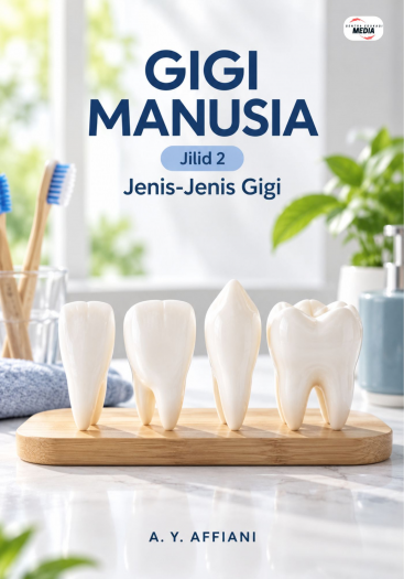 Gigi Manusia Jilid 2 Jenis-Jenis Gigi