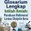 Glosarium Lengkap Istilah Ilmiah: Panduan Referensi Lintas Disiplin Ilmu 