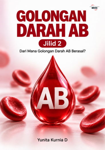 Golongan Darah AB Jilid 2 Dari Mana Golongan Darah AB Berasal?