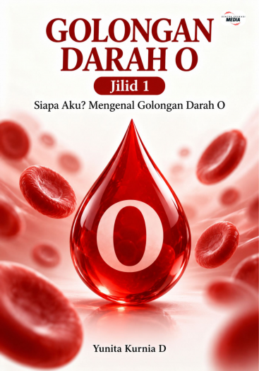 Golongan darah O Jilid 1 Siapa Aku? Mengenal Golongan Darah O