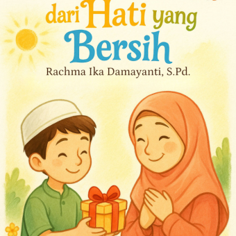 Hadiah Untuk Ibu Dari Hati Yang Bersih