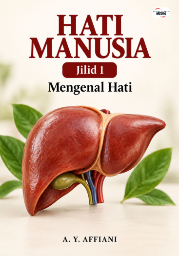 Hati Manusia Jilid 1 Mengenal Hati
