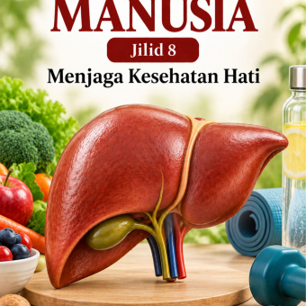 Hati Manusia Jilid 8 Menjaga Kesehatan Hati