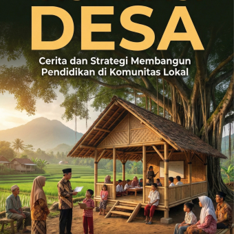 Inspirasi Desa: Cerita Dan Strategi Membangun Pendidikan Di Komunitas Lokal 