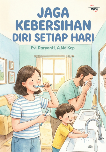 JAGA KEBERSIHAN DIRI SETIAP HARI