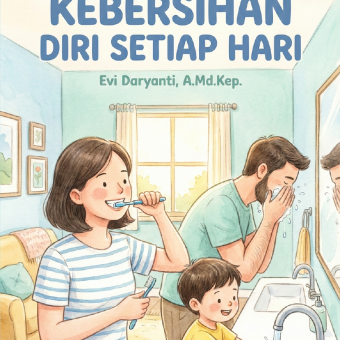 JAGA KEBERSIHAN DIRI SETIAP HARI