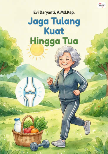 Jaga Tulang Kuat Hingga Tua