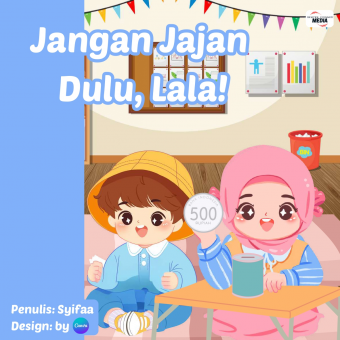 Jangan Jajan Dulu, Lala