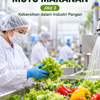 Keamanan dan Mutu Makanan Jilid 2 Kebersihan dalam Industri Pangan