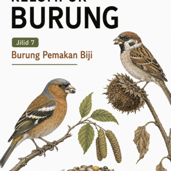 Kelompok Burung Jilid 7 Burung Pemakan Biji