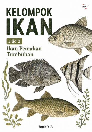 Kelompok Ikan Jilid 2 Ikan Pemakan Tumbuhan