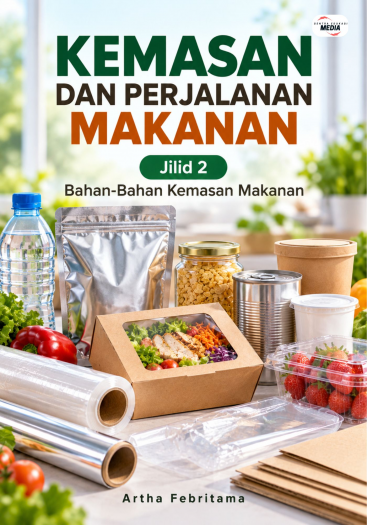 Kemasan dan Perjalanan Makanan Jilid 2 Bahan-Bahan Kemasan Makanan