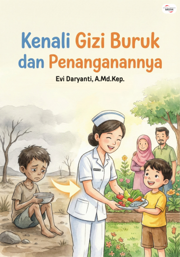 Kenali Gizi Buruk dan Penanganannya