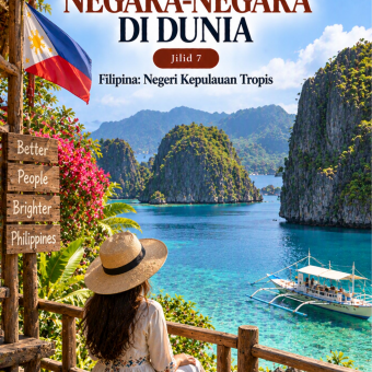 Keunikan Negara-Negara di Dunia Jilid 7 Filipina Negeri Kepulauan Tropis